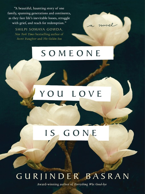 Title details for Someone You Love Is Gone by Gurjinder Basran - Available